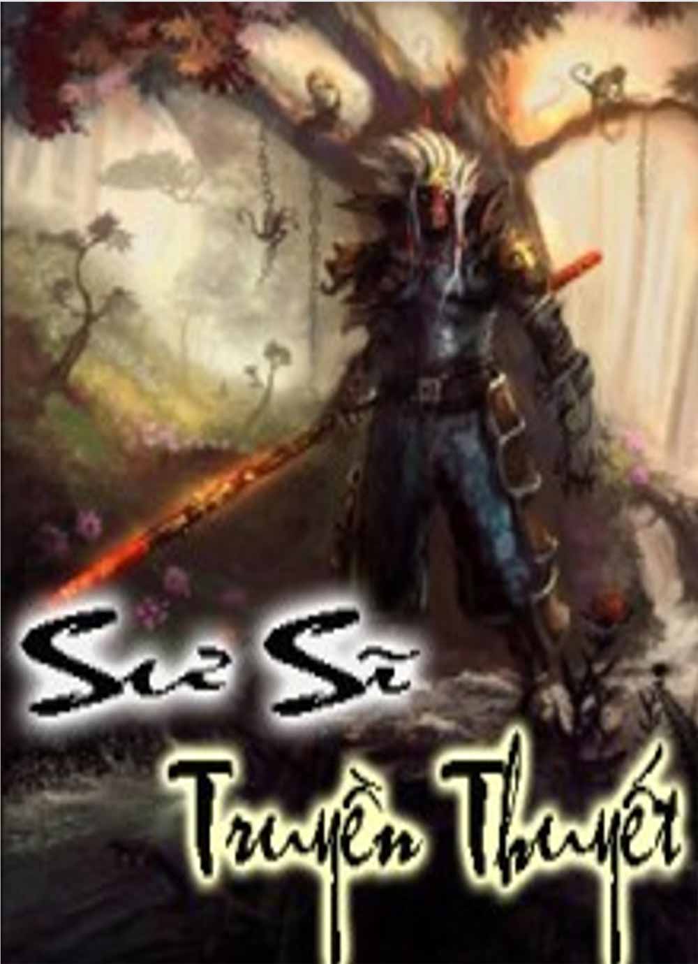 Sư Sĩ Truyền Thuyết